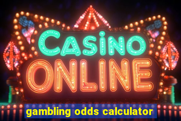 gambling odds calculator