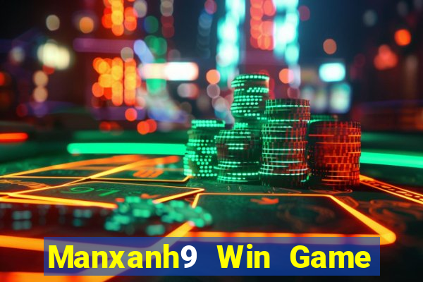 Manxanh9 Win Game Bài Đổi Thưởng Go88