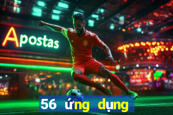 56 ứng dụng xổ số