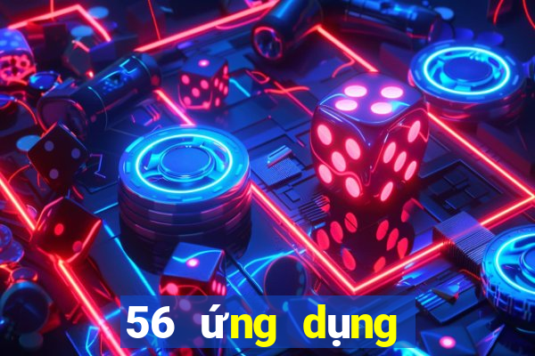 56 ứng dụng xổ số