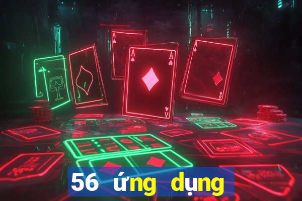 56 ứng dụng xổ số