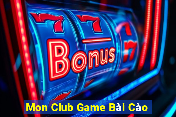 Mon Club Game Bài Cào