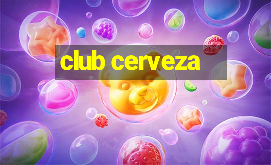 club cerveza