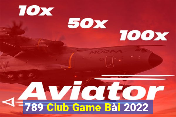 789 Club Game Bài 2022