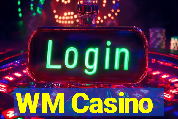 WM Casino