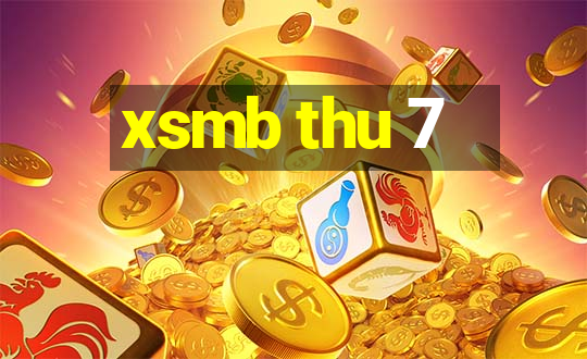 xsmb thu 7