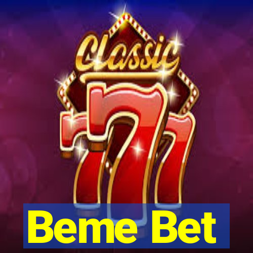 Beme Bet