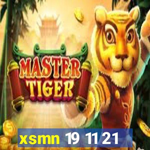 xsmn 19 11 21