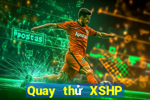 Quay thử XSHP Thứ 5