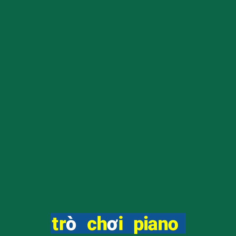 trò chơi piano việt nam