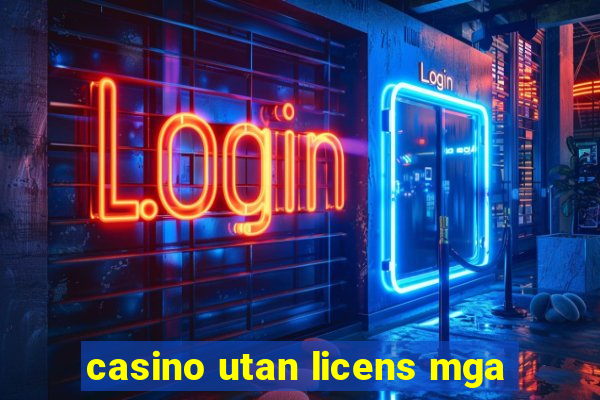 casino utan licens mga