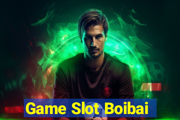 Game Slot Boibai