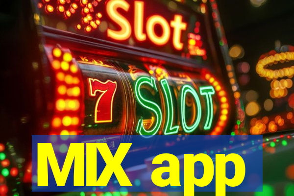 MIX app