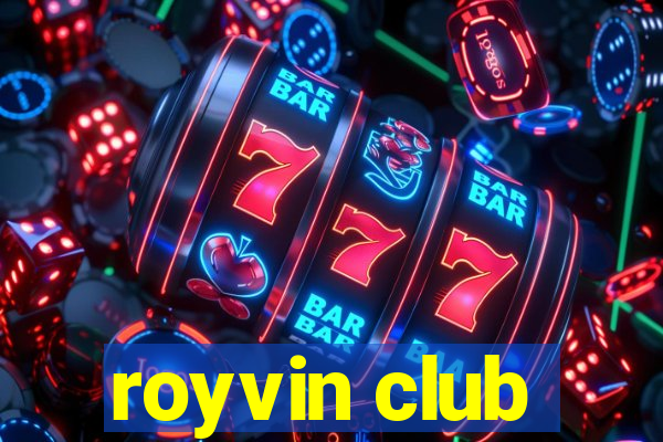 royvin club