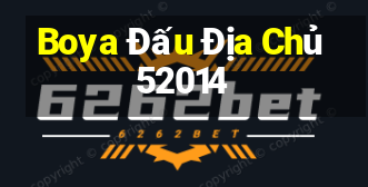 Boya Đấu Địa Chủ 52014