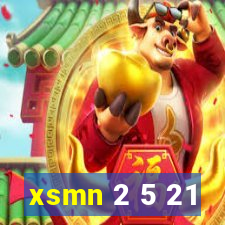 xsmn 2 5 21