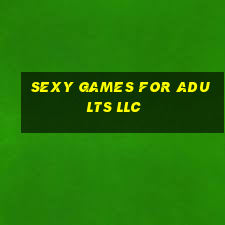 sexy games for adults llc