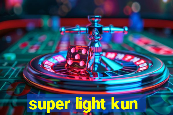 super light kun