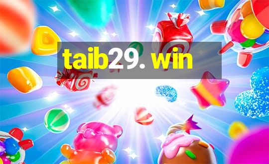 taib29. win