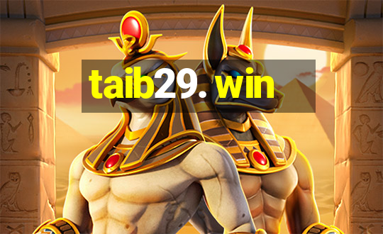 taib29. win