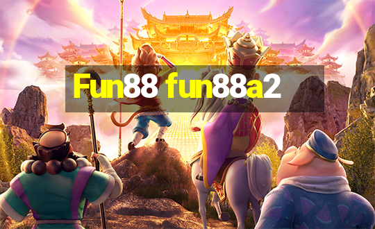 Fun88 fun88a2