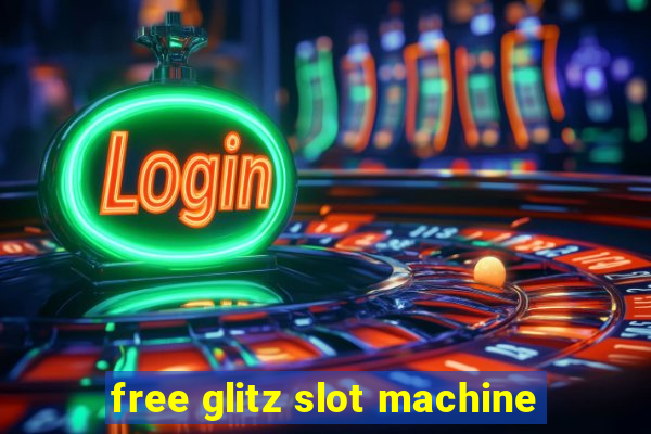 free glitz slot machine