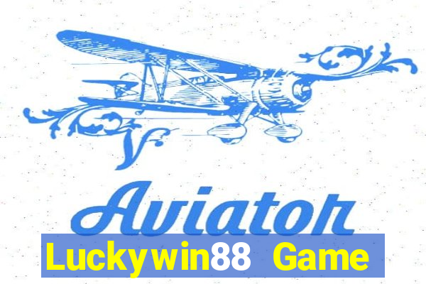 Luckywin88 Game Bài 2022