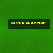 casino champion