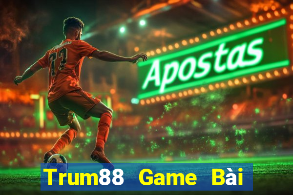 Trum88 Game Bài Đổi Thưởng Caovietnet