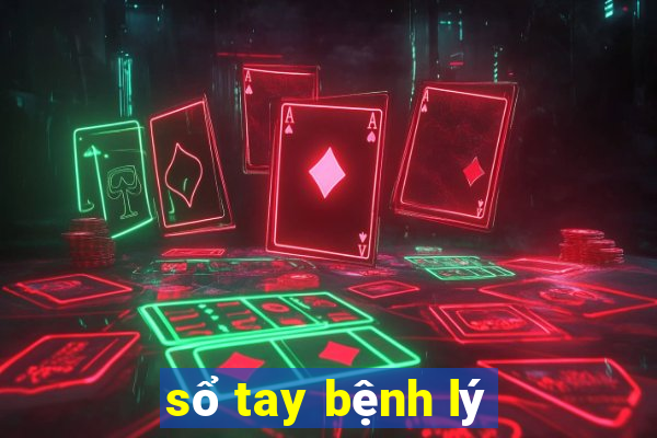 sổ tay bệnh lý