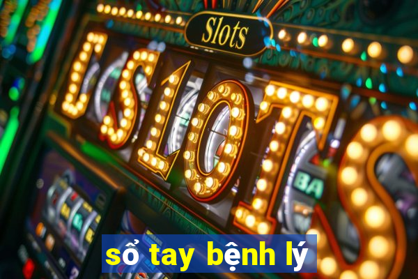 sổ tay bệnh lý