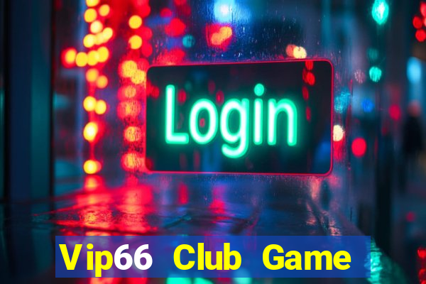 Vip66 Club Game Bài Apk