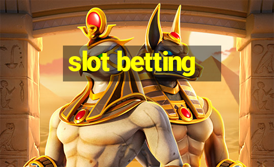 slot betting