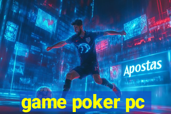 game poker pc