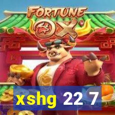 xshg 22 7