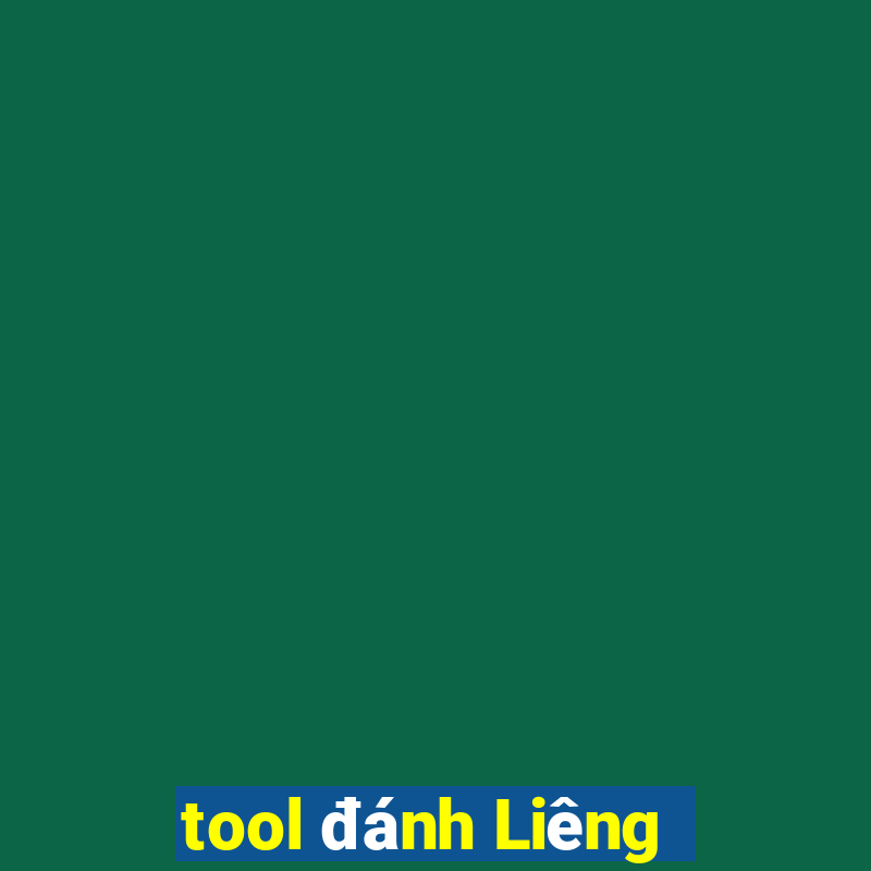 tool đánh Liêng