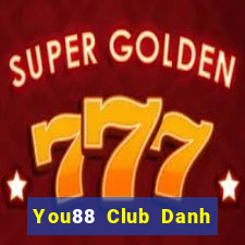 You88 Club Danh Bai Sanh Rong