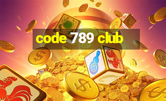 code 789 club