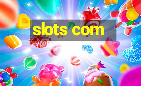 slots com