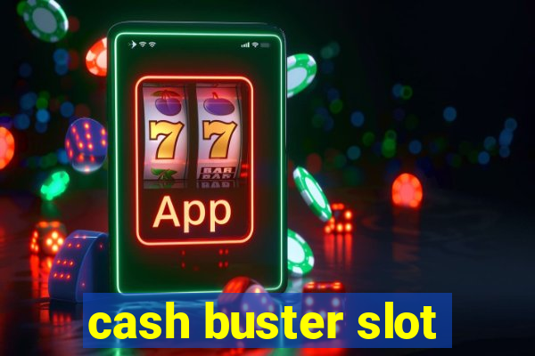 cash buster slot