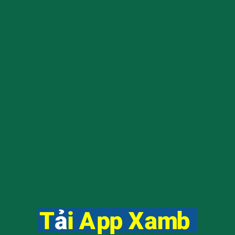 Tải App Xamb