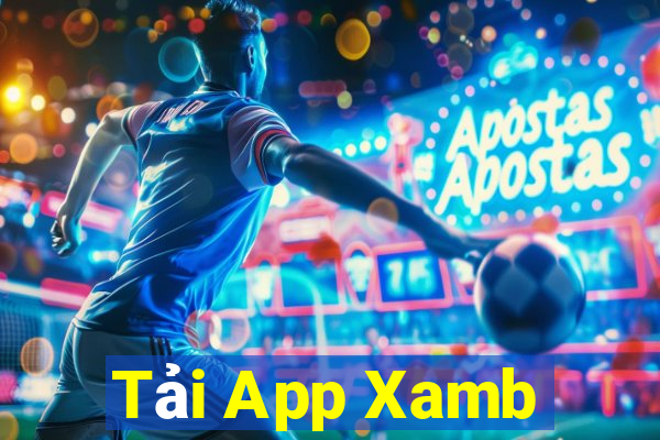 Tải App Xamb