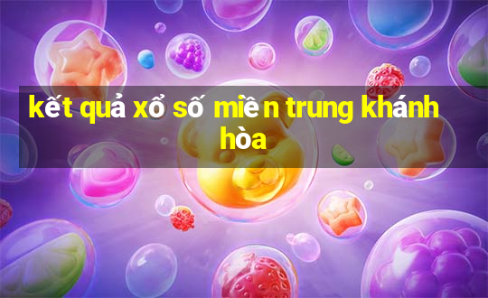 kết quả xổ số miền trung khánh hòa