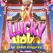 tại phỏm zingplay