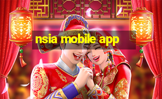 nsia mobile app