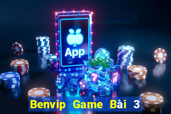 Benvip Game Bài 3 Cây Đổi Thưởng