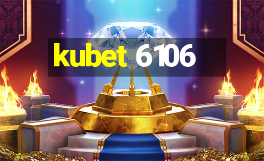 kubet 6106