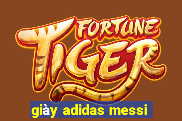 giày adidas messi