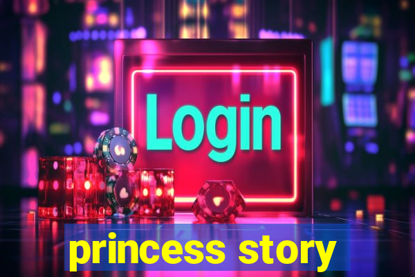 princess story