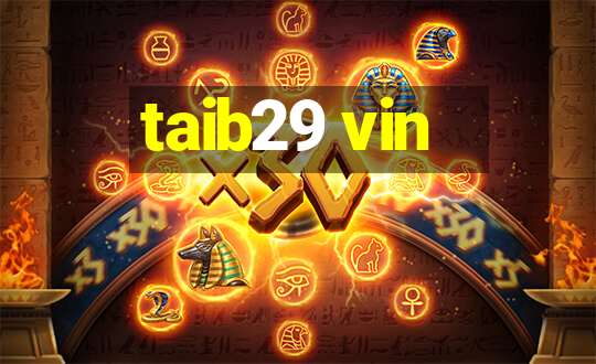 taib29 vin